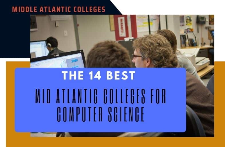 Best Mid Atlantic Colleges for Computer Science