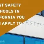 Best safety schools in California