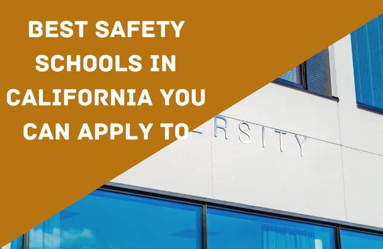 Best safety schools in California