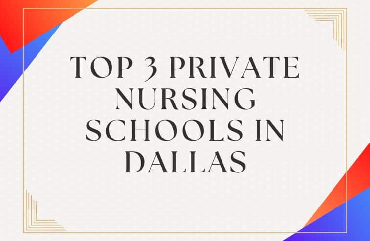 Private Nursing Schools In Dallas