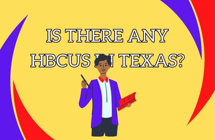 Are there any HBCUs in Texas