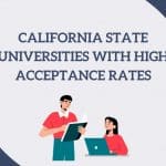 California State Universities with High Acceptance Rates