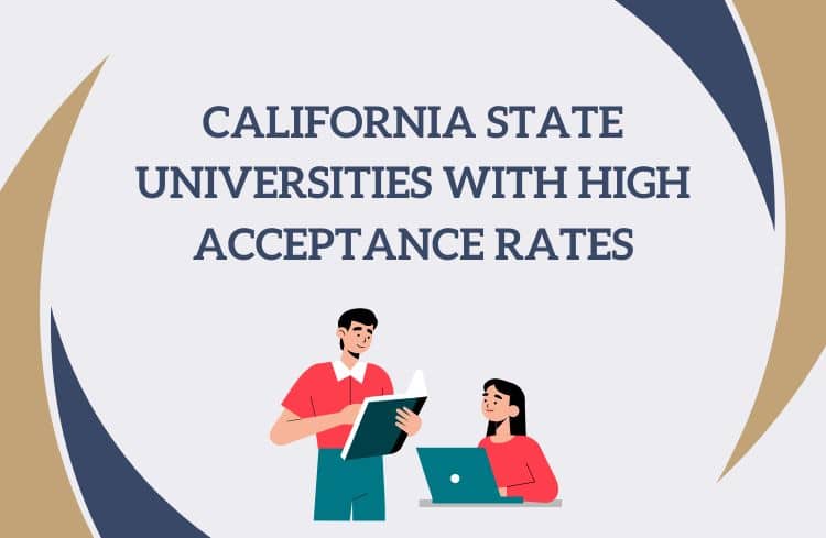 California State Universities with High Acceptance Rates