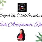 Colleges in California with High Acceptance Rates