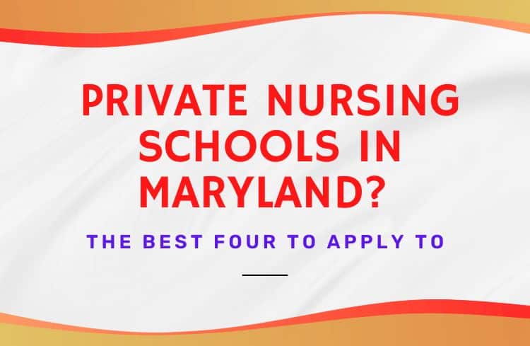 Private Nursing Schools in Maryland?