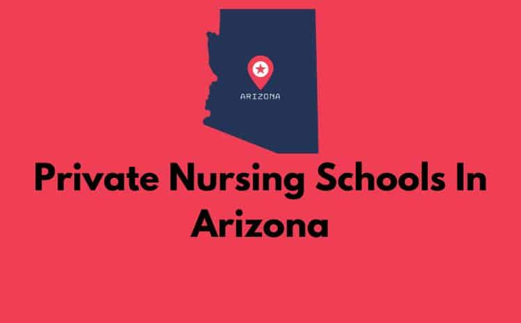 Private Nursing Schools In Arizona