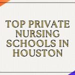 private nursing schools in Houston