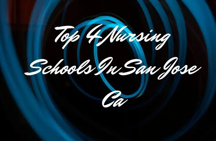 Nursing Schools In San Jose Ca