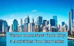 Viator tours New York City