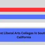 Best Liberal Arts Colleges In Southern California