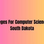 Colleges For Computer Science In South Dakota