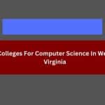 Colleges For Computer Science In West Virginia