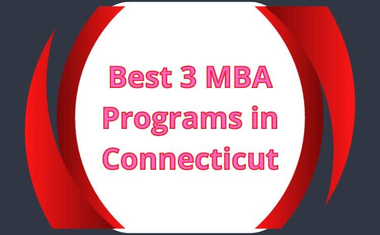 MBA Programs in Connecticut