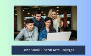 Best Small Liberal Arts Colleges