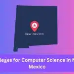 Colleges for Computer Science in New Mexico
