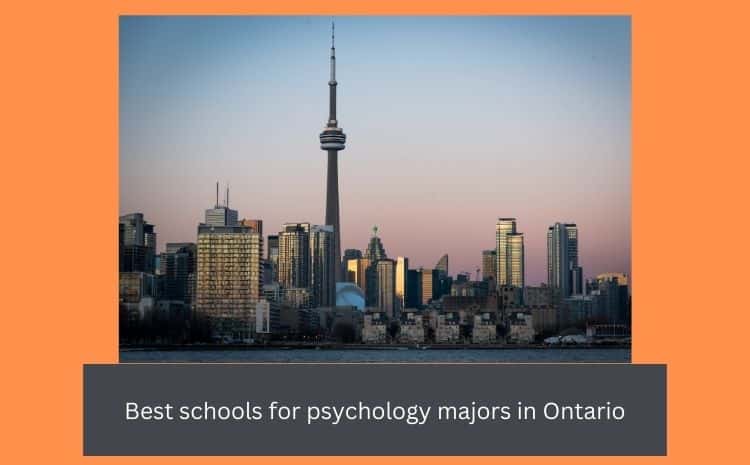 Best schools for psychology majors in Ontario
