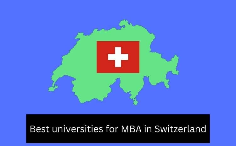 Best universities for MBA in Switzerland
