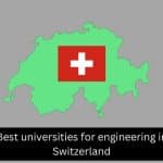 Best universities for engineering in Switzerland